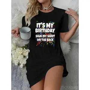 Its My Birthday Sign My Dress On The Back Funny Birthday Dress