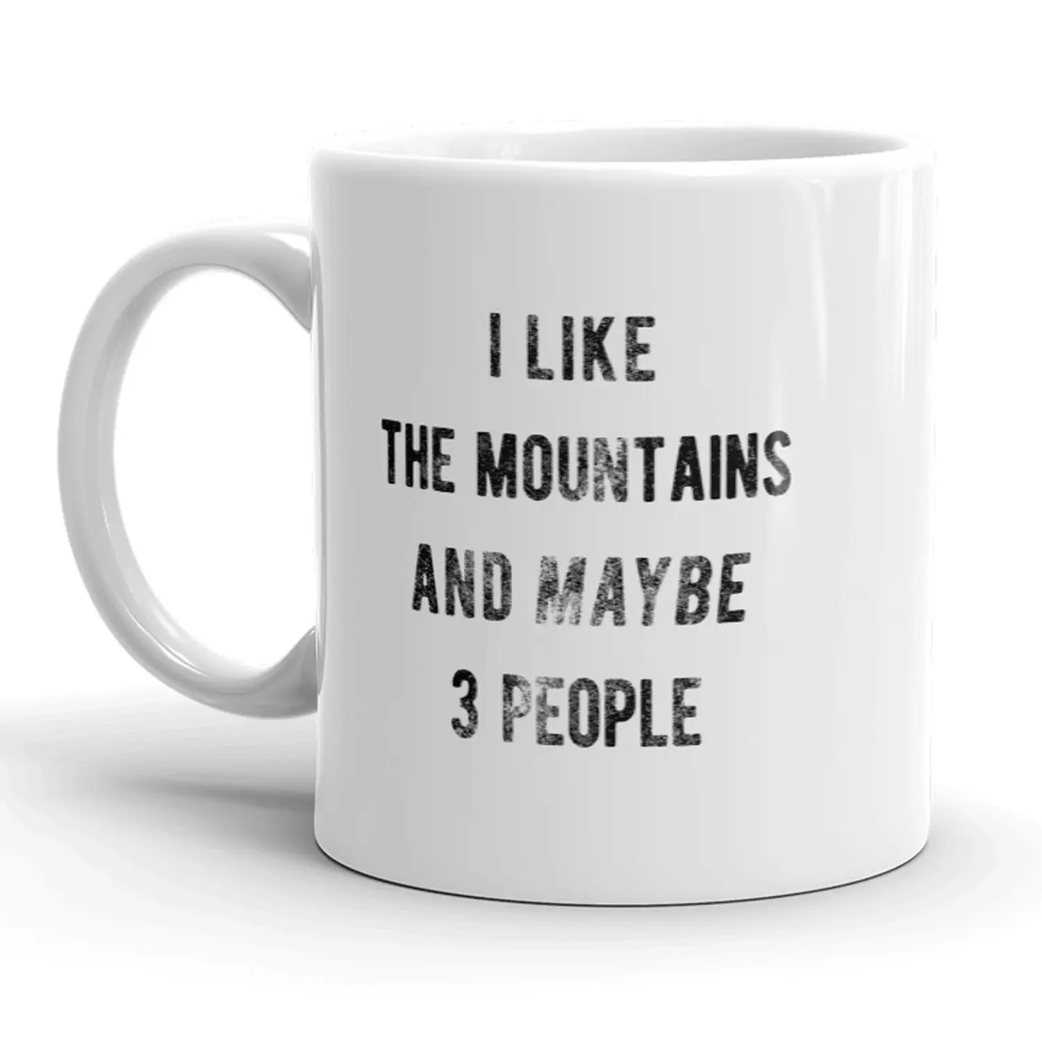 I Like The Mountains and Maybe 3 People Mug Funny Camping Coffee Cup - 11oz Funny Coffee Mugs Ceramic Printed Drinkware Cup