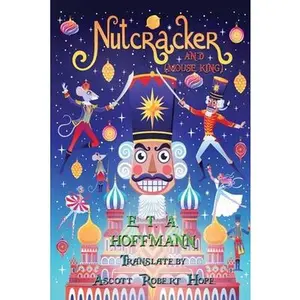 USED-Nutcracker: And Mouse King by Hoffmann, E. T. a. (Paperback)