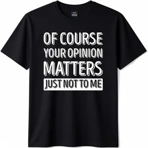 Men's Witty Sarcastic T-Shirt – Soft Fabric Round Neck, Short Sleeve