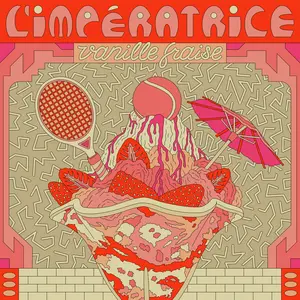 L'Imperatrice - Vanille Fraise (RSD)  [12-INCH SINGLE VINYL RECORD]