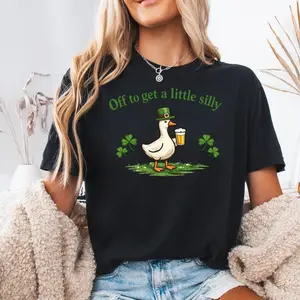 St Patrick’s Day Silly Goose Shirt, Off To Get A Little Silly Goose T-Shirt Sweatshirt Hoodie, Irish Gift 4BU