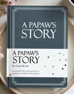 Papaw's Life Story Journal (Hardcover): A Meaningful Keepsake for Papaw to Share His Journey & Memories, Book Includes 250+ Prompt Questions, Sentimental Gift for Father's Day, Birthday, Christmas