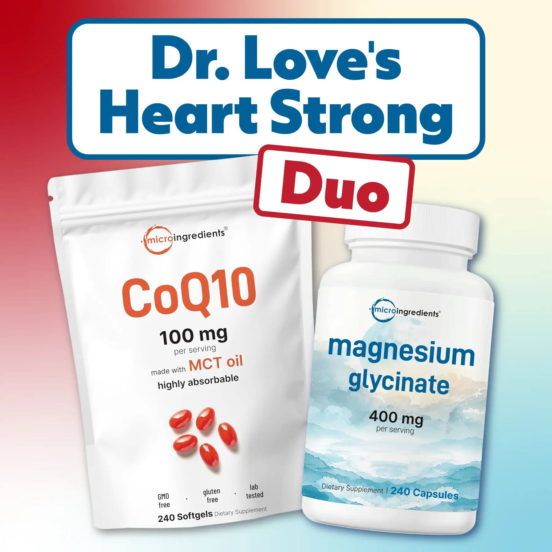 Micro Ingredients Dr. Love's Heart Strong Duo: CoQ10 100mg 240 softgels & Magnesium Glycinate 400mg 240 capsules