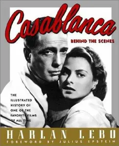 USED-Casablanca: Behind the Scenes by Lebo, Harlan (Paperback)