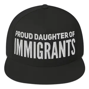 Proud Daughter of Immigrants Hat | Abolish ICE Political Snapback | No Human Is Illegal | Chinga La Migra | End Deportations | Families Belong Together | Social Justice Activism | Anti-ICE Protest Cap | DACA Support | Immigrant Rights Headwear | Latinx