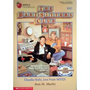 USED-Claudia Kishi, Live from Wsto! (Baby-Sitters Club, No. 85) by Ann M. Martin (Paperback)