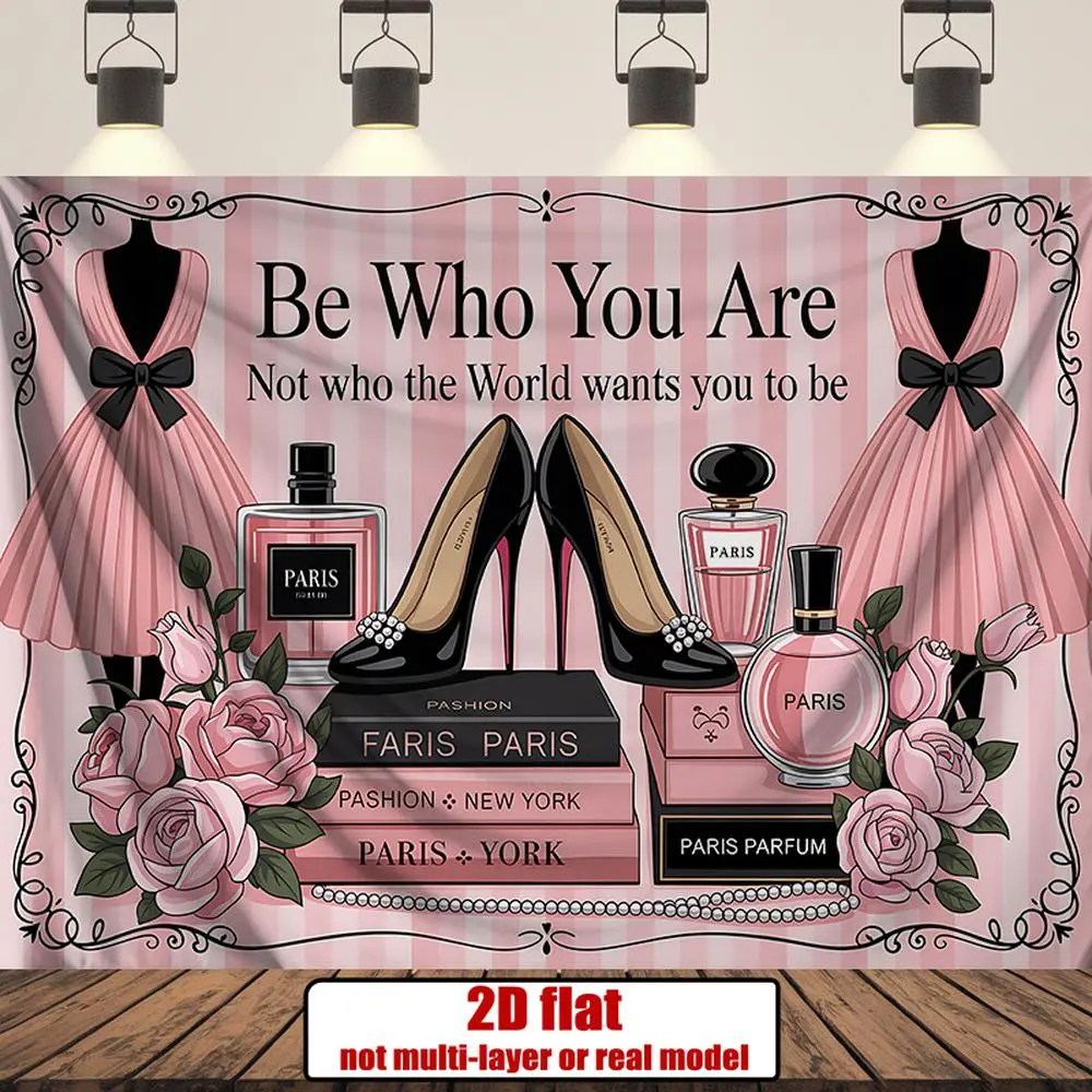 1PC Durable Decorative Polyester Wall Hanging Tapestry - Pink Paris-Themed 2D Flat Format, High-Heels & Perfume Design, "Be Who You Are" Motivational Quote, Ideal for Birthday Photo Booth Backdrop & Room Decor, Durable Decorative Tapestry