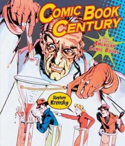 USED-Comic Book Century: The History of American Comic Books (People's History) by Stephen Krensky (Unknown)
