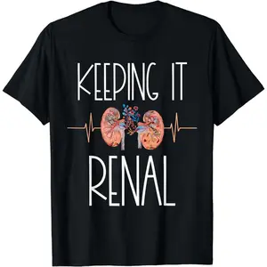 Dialysis Technician Cotton Short Sleeve "Keeping It Renal" Nephrology Nurse T-Shirt For Men Women
