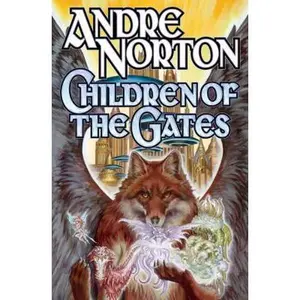 USED-Children of the Gates by Andre Norton (Paperback)