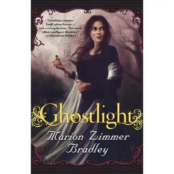 USED Book - Ghostlight by Bradley, Marion (Paperback) - english