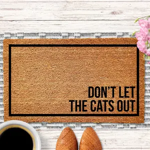 Don't Let the Cats Out Doormat, Cat Doormat, Funny Cat Doormat, Funny Doormat, Cat Door Mat, Cat Welcome Mat, Cat Gift, Cat Lover Gift