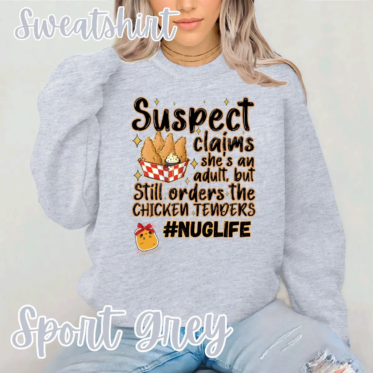 Suspect Still Orders Chicken Nuggets Crewneck Sweatshirt Comfort Hoodie Fit Womenswear Everyday Oversized Comfortable Medium