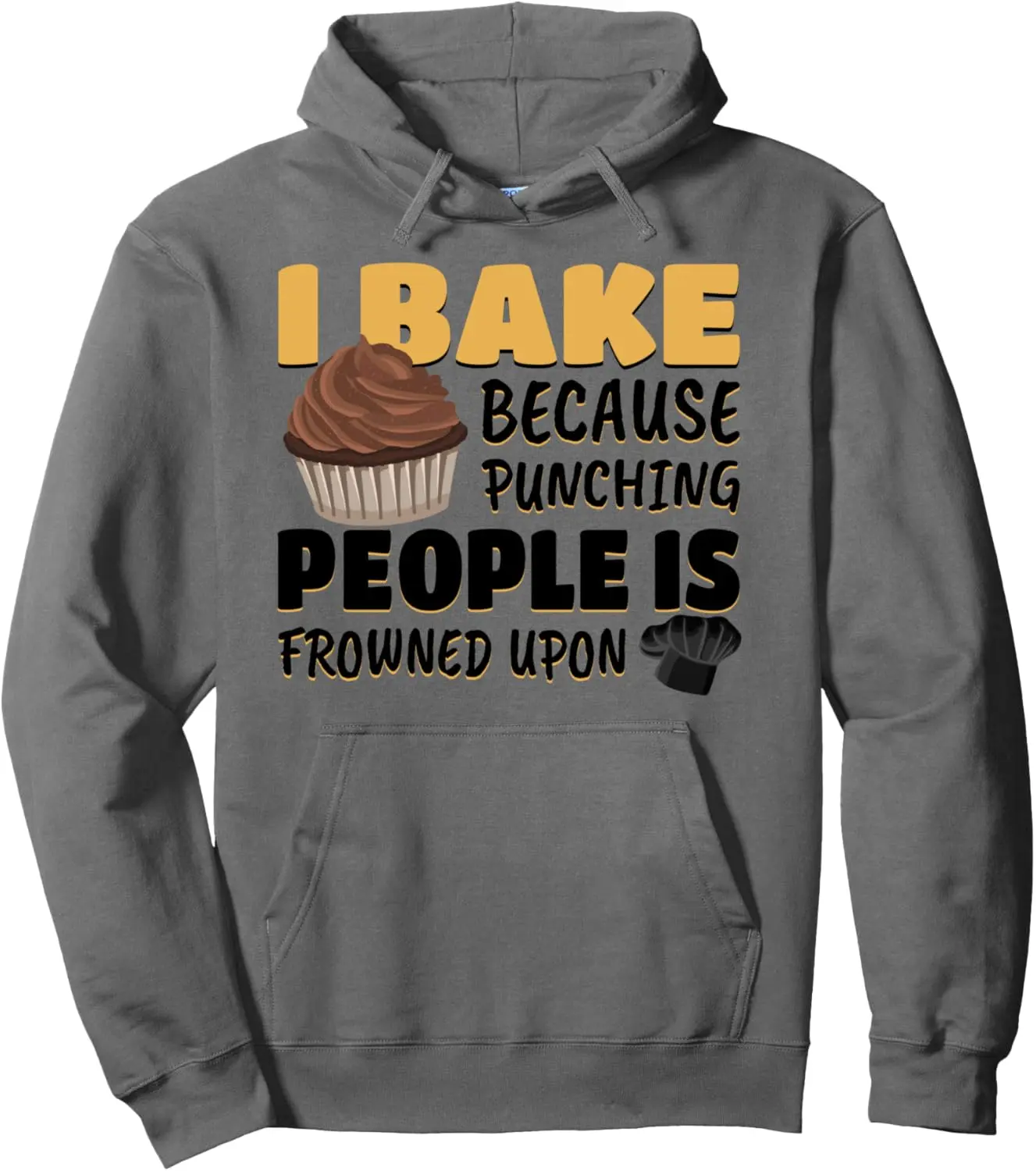 Funny Cupcake Baker Cake Pastry Breadmaking Baking Lover Gag Pullover Hoodie 4