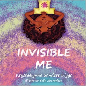 Invisible Me: a Children's Book About Positive Affirmations & Mental Health
