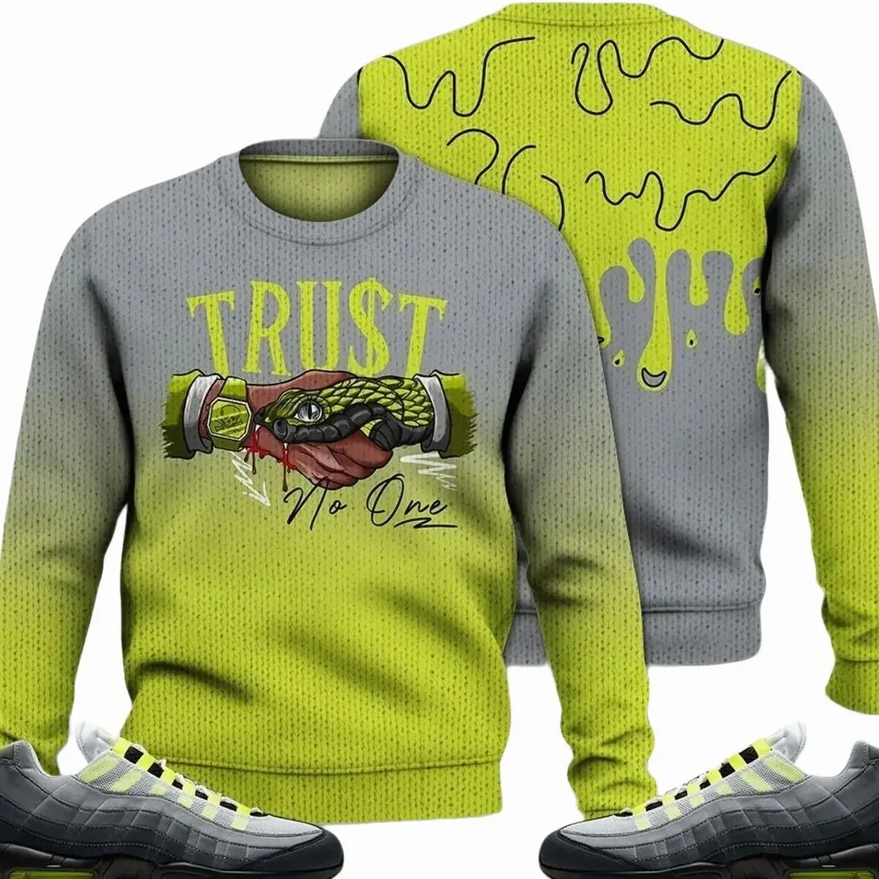 Max 95 OG Big Bubble Neon Outfits Ugly Sweater, Snake Trust No Drip Streetwear Unisex Sneaker Matching Shirts