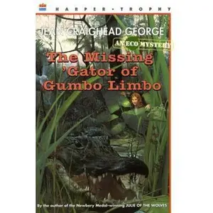 USED-The Missing 'Gator of Gumbo Limbo by George, Jean Craighead (Paperback)
