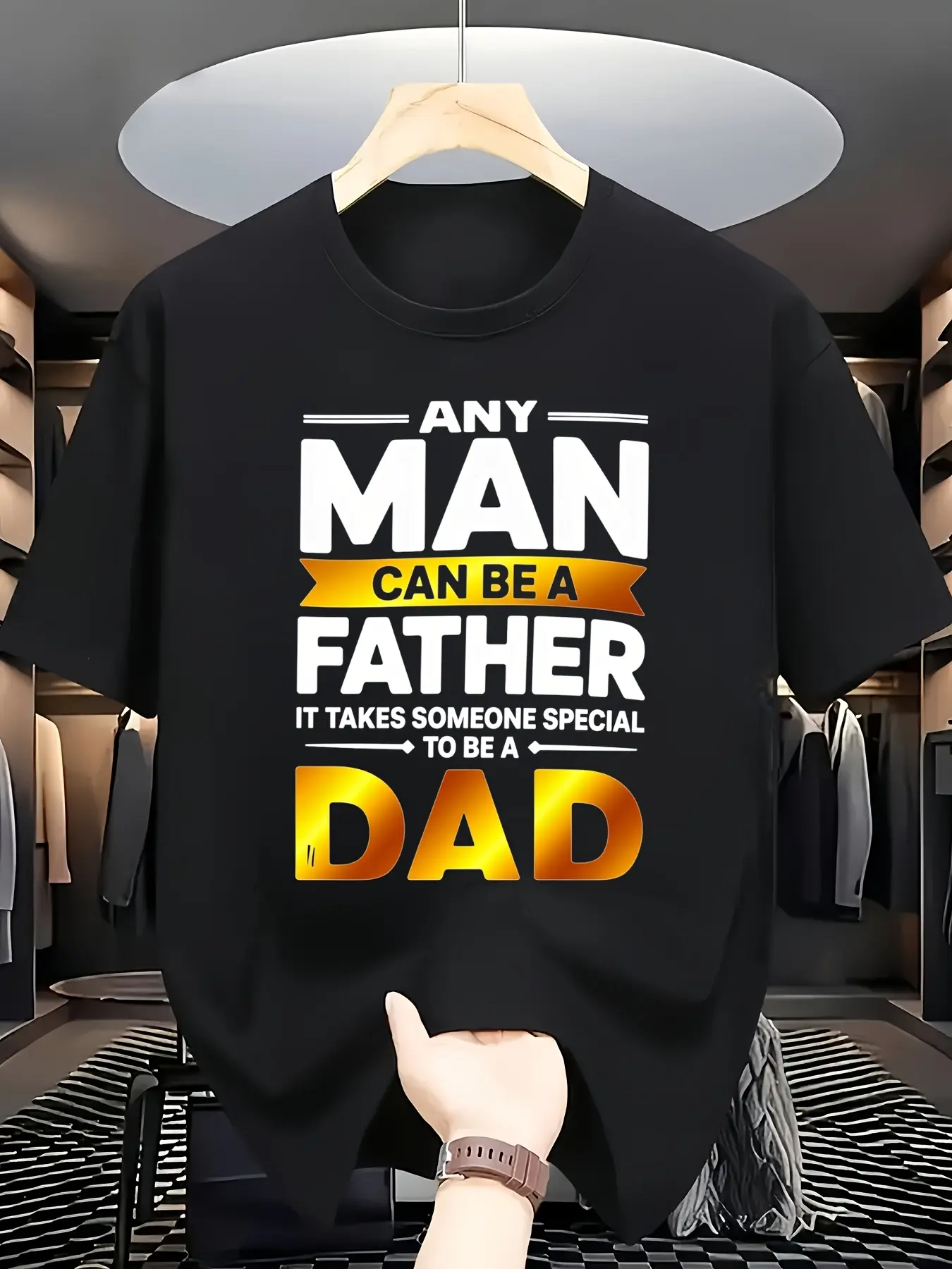 Menswear Dad T-Shirt, 2026 Father's Day "Any Man Can Be A Father" Special, Short-Sleeve, Comfortable Fabric