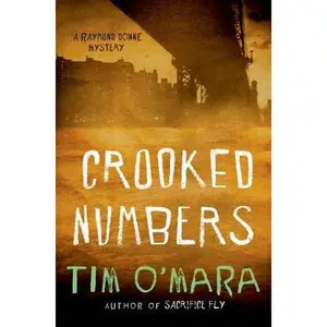 USED-Crooked Numbers (Raymond Donne Mysteries) by Tim O'Mara (Hardcover)