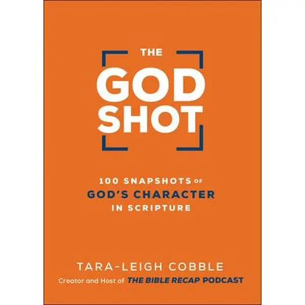 USED Book - The God Shot: 100 Snapshots of God's Character in Scripture by Cobble, Tara-Leigh (Hardcover) - english