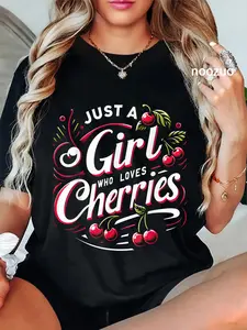 100% Cotton Cherry Just A Girl Who Loves Cherries Fruit T-Shirt