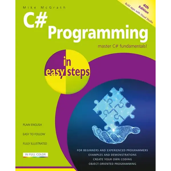 C# Programming in Easy Steps: Master C# Fundamentals! - Paperback