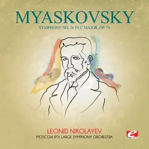 Nikolay Myaskovsky - Myaskovsky: Symphony No 26 in C Major Op 79  [COMPACT DISC - CD] Rmst