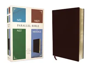 NIV, NKJV, NLT, The Message, (Contemporary Comparative) Parallel Bible, Bonded Leather, Burgundy by Zondervan [Leatherbound Book]