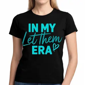 Cotton In My Let Them Era T-Shirt Vintage Crewneck Ultra-Soft Premium Drape Fabric Classic Unisex Fit Photorealistic Digital Prints