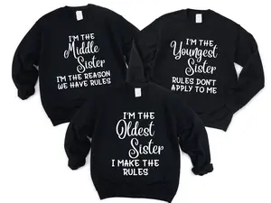 Funny Sisters Adult Sweatshirts, Oldest Middle and Youngest Sisters Sweater, Sister Rules Gift Hoodie, Matching Sibling Sweatshirt, Sis Family Reunion Hoodie.