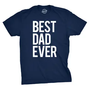 Mens Best Dad Ever T Shirt Funny Tee for Fathers Day Idea for Husband Novelty Mens Funny T Shirts Cool Vintage Fashion T-Shirt Gift Classic Menswear Dad Joke Apparel for Men Novelty Tees for Guys