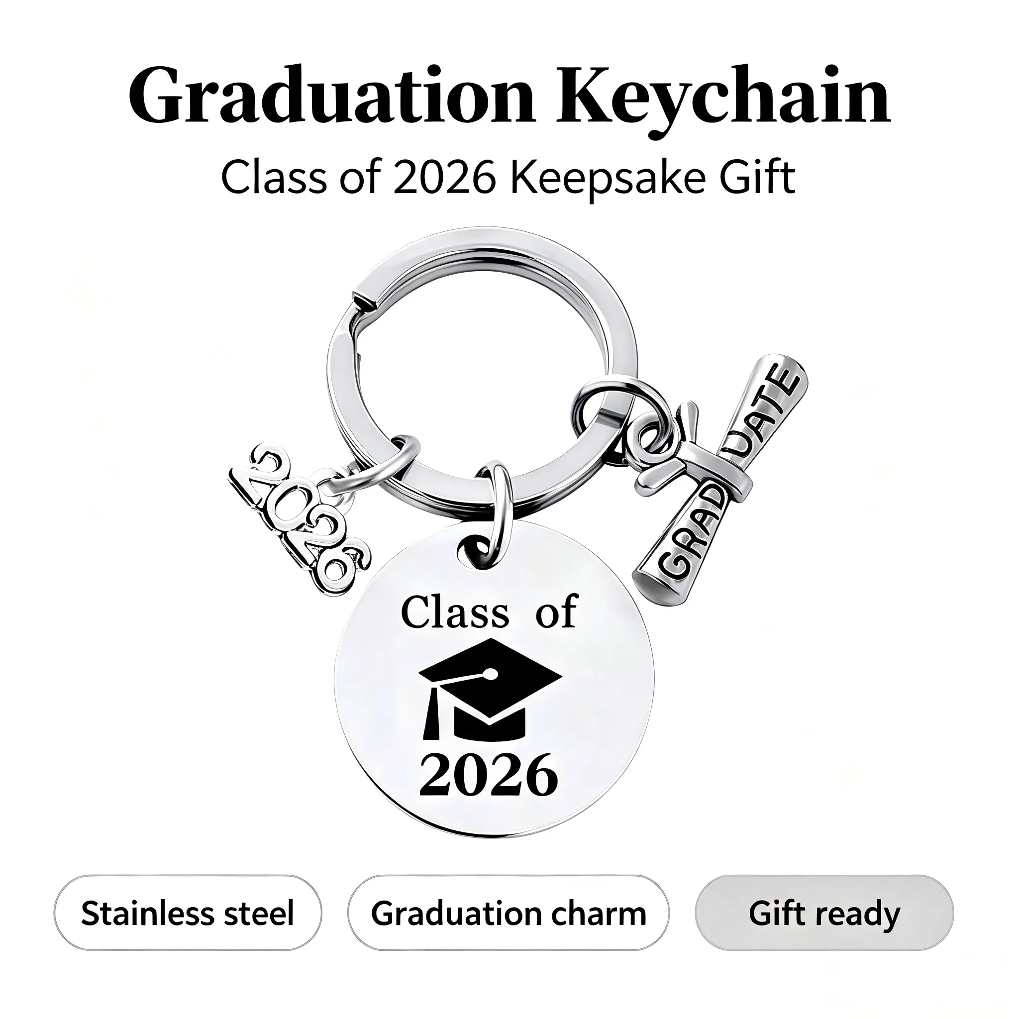 Class of 2026 Key Rings with Inspirational Charm, Stainless Steel Commemorative Keepsake for All Graduates, Students & Family, Plain, Basic, Graduation, Small, Metal Nameplate Keychains, Personalized Charm Keychains, Key Chain Accessories, Unisex, Durable