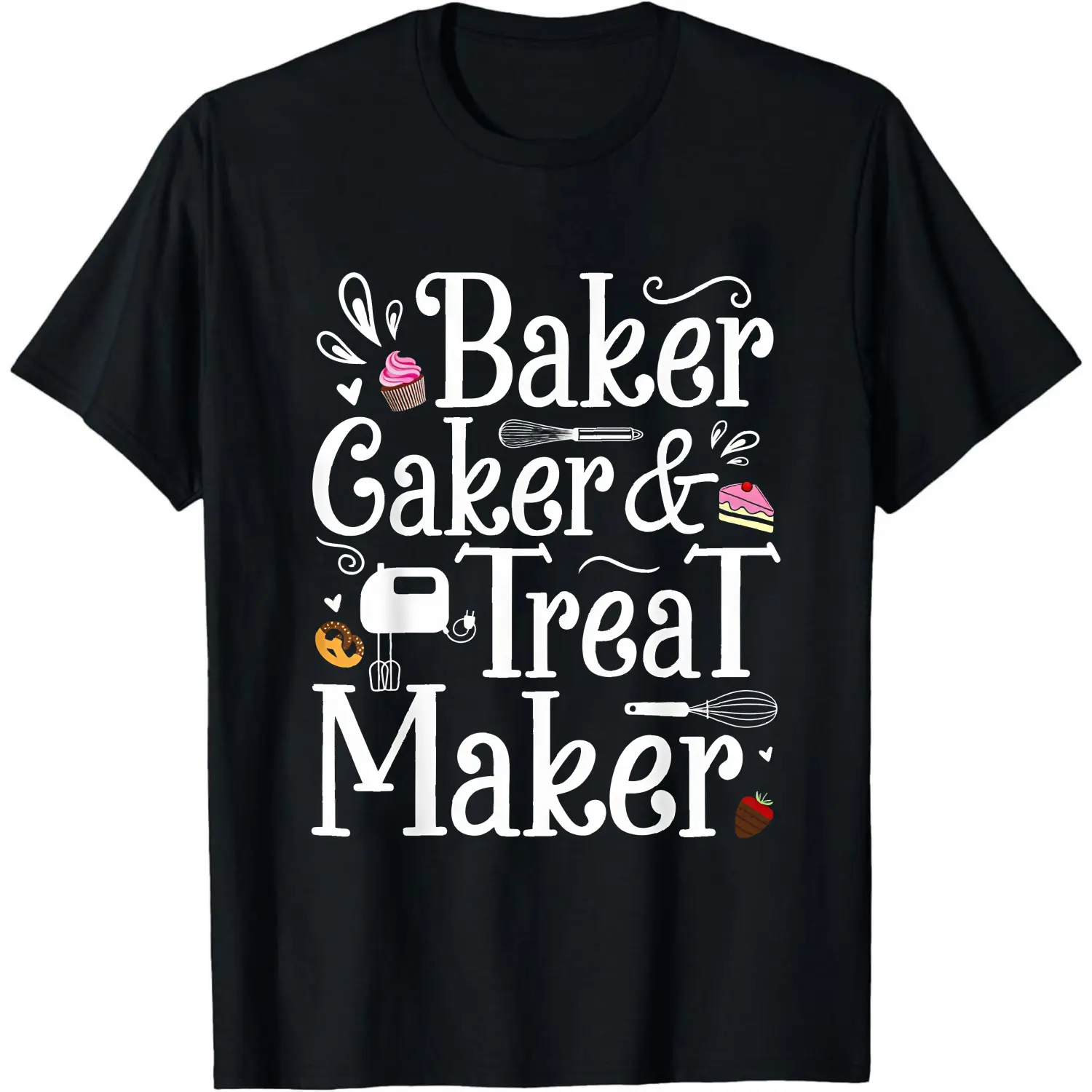 100% Cotton Baker Caker Treat Maker T-Shirt Women Men Unisex Clothing Streetwear