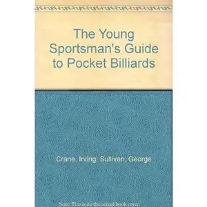 USED-The Young Sportsman's Guide to Pocket Billiards by George Sullivan (Paperback)