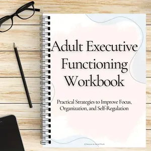 Adult Executive Functioning Workbook, Adhd Plan Sheet and Emotion Regulation Diary, Learning Disability Workbook, Stress Management Tool, Planner Notebook