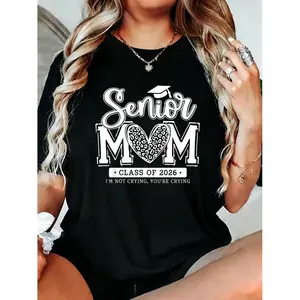 Senior MOM Class Of 2026 Graduation Women's Summer New Comfortable Casual Round Neck Tee Top Perfect for Celebrating Achievements and Casual Outings with Friends Family Mother's Day