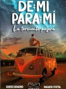 De Mí Para Mí, La Tormenta Pasará (Spanish Edition)