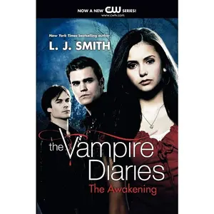 The Vampire Diaries: The Awakening (Vampire Diaries: Volume Number 1) by L. J. Smith [Paperback Book]