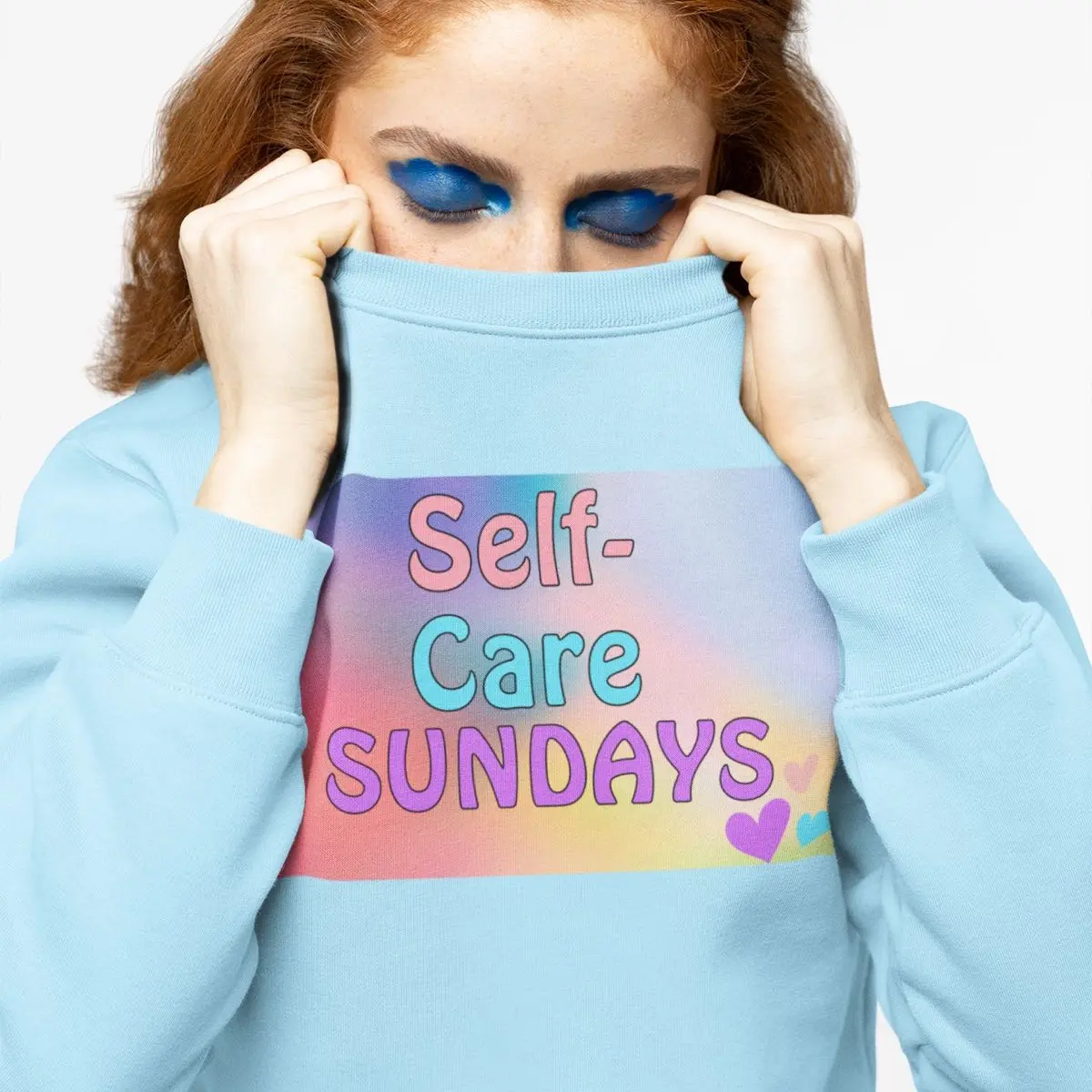 Self Care Sundays | Sweat Shirt