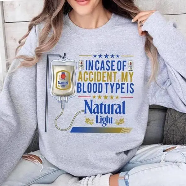 In Case Of Accident My Blood Type Is Natural Light Shirt Natural Light Beer Shirt Beer Lover Gift T-Shirt