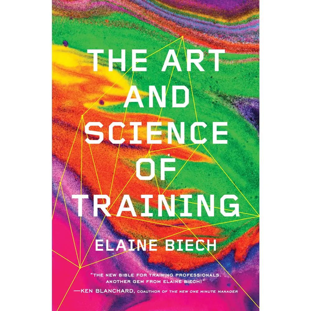 USED Book - The Art and Science of Training by Biech, Elaine (Paperback) - english
