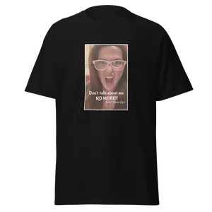 SUSIE Dont talk about me Gypsytok tee Classic Cotton