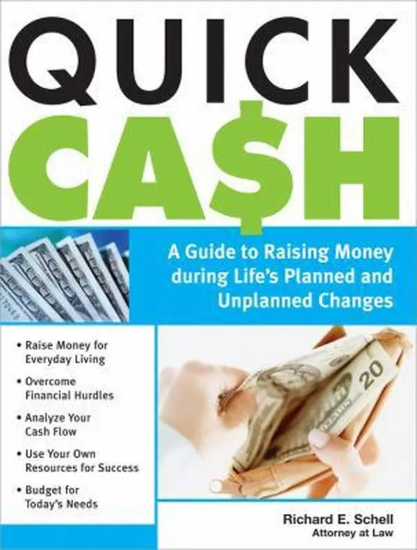 USED Book - Quick Cash: A Guide to Raising Money During Life's Planned and Unplanned Changes (Sphinx Legal) by Richard E. Schell (Paperback) - english