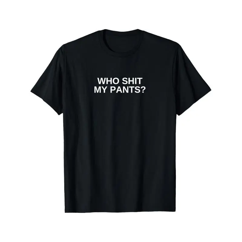 Unisex Vintage Graphic Funny T-Shirt - Classic Crew Neck, Breathable Sports Top, Sarcastic "Who Shit My Pants" Dark Humor Meme Apparel for Parents, Thanksgiving Occasions