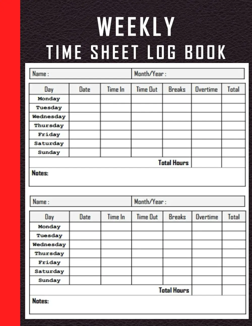 WEEKLY TIME SHEET LOG BOOK: work hours logbook, employee time sheet log book, workers time log book, time book for employees