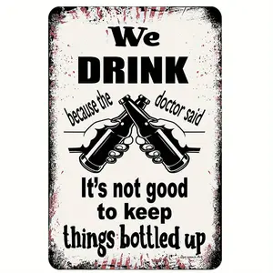 Dyenamic Art We Drink Backyard Bar Humor Metal Sign, Black (Oktoberfest) - tin signs vintage