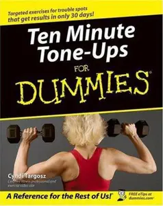 USED-Ten Minute Tone-Ups For Dummies by Targosz (Paperback)