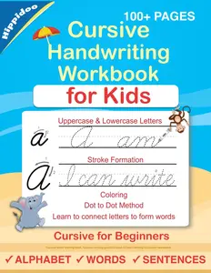 Cursive Handwriting Workbook For Kids: Cursive for beginners workbook. Cursiveletter tracing book. Cursive writing practice book to learn writing in cursive(Beginning Cursive Handwriting Workbooks)
