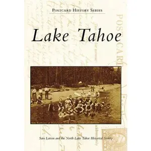 USED-Lake Tahoe by North Lake Tahoe Historical Society (Paperback)